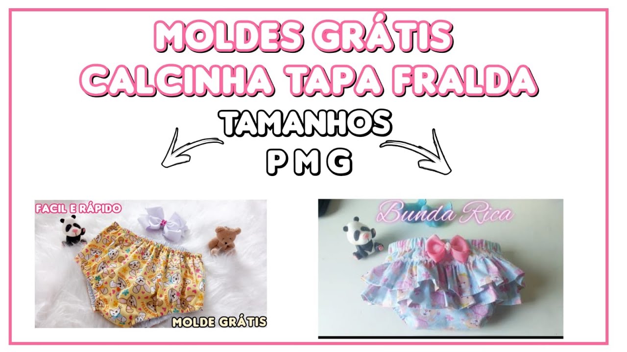 Moldes Calcinha Tapa Fralda | Tamanhos P M G - Com Medidas