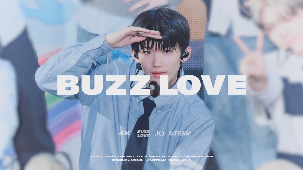 [4K60P] 240218 &TEAM CONCERT TOUR 'FIRST PAW PRINT' IN SEOUL 1PM 앤팀 죠 JO FOCUS  - バズ恋 BUZZ LOVE 버즈러브