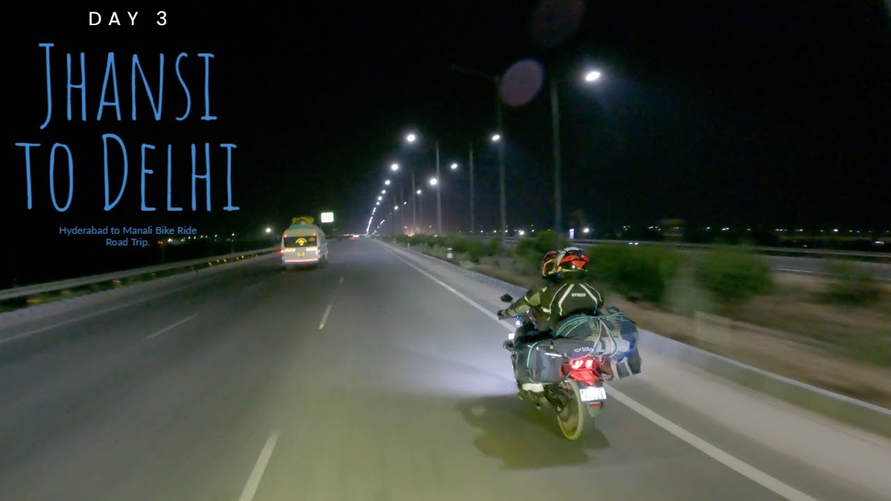 Jhansi to Delhi Bike Trip (Day 3) | Hyderabad to Manali | Couple Rider