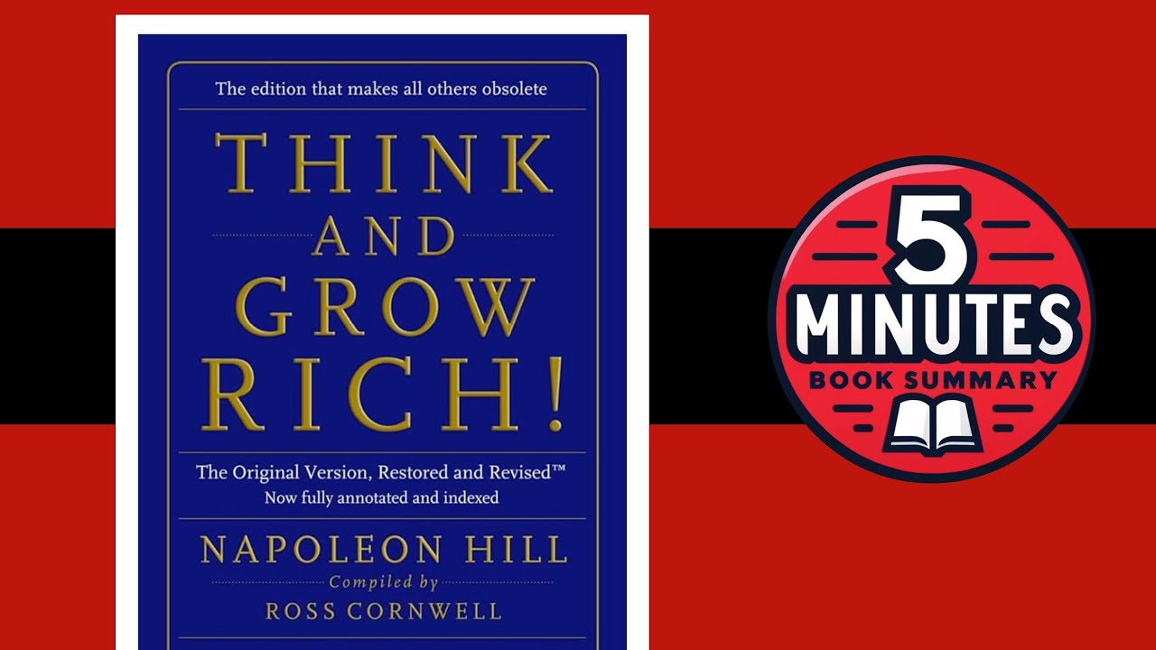 Think and Grow Rich by Napoleon Hill | 5 minutes Book Summary