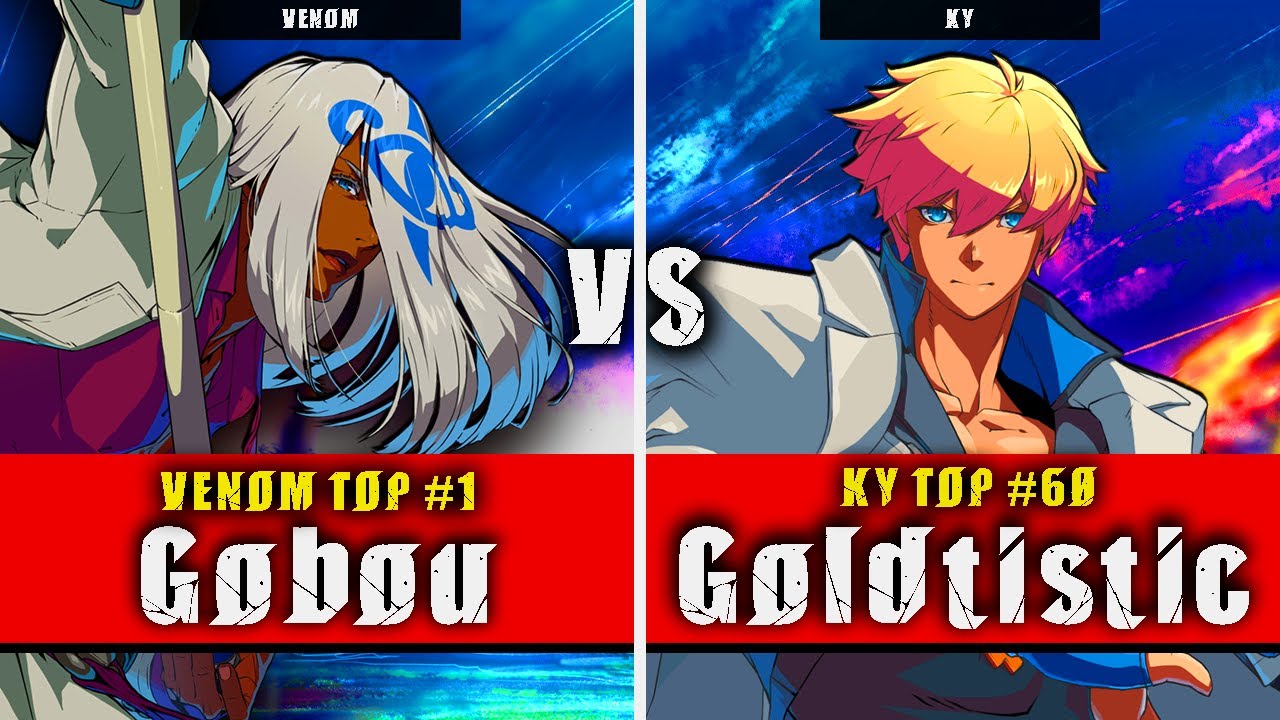 GGST | Gobou(Venom) VS Goldtistic (Ky) | Guilty Gear Strive High level gameplay