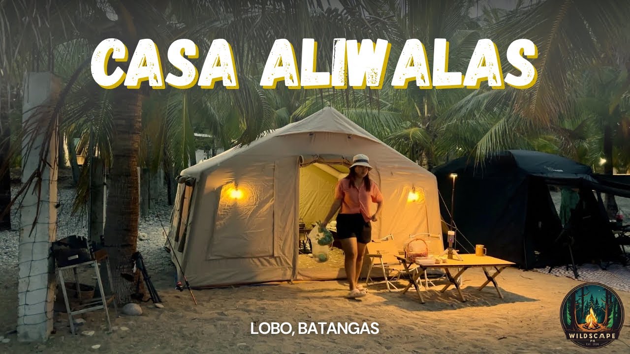 Casa Aliwalas Lobo Batangas | 4K | ASMR | Beach Camping | Naturehike Air 13.2 | Ecoflow | Thor