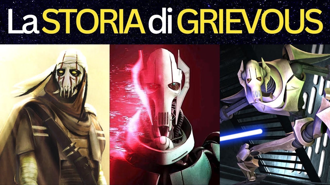 La STORIA di GRIEVOUS [Star Wars Lore]