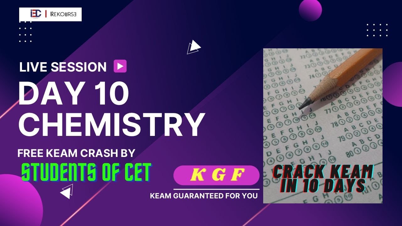 KGF | KEAM CRASH | CHEMISTRY | MAHA MARATHON