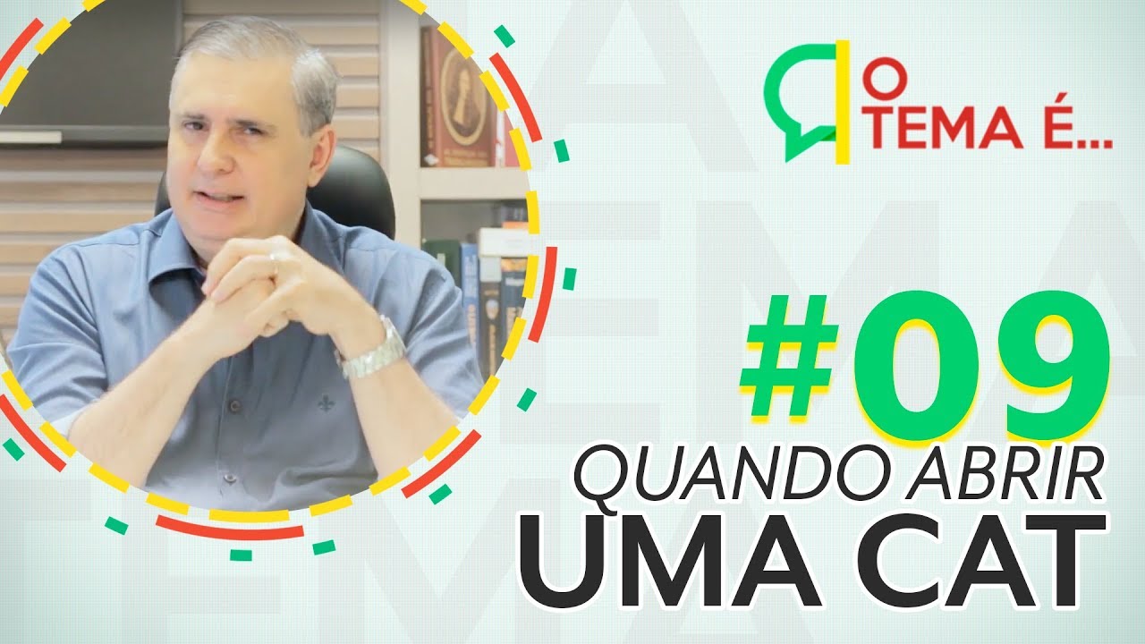 Quando abrir uma CAT - Parte 01 | 
