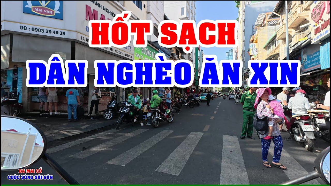 TIN NÓNG: GẦN ĐẾN TẾT HỐT SẠCH DÂN NGHÈO ĂN XIN CHỢ BẾN THÀNH - TÌNH HÌNH Ở SÀI GÒN NGÀY NAY