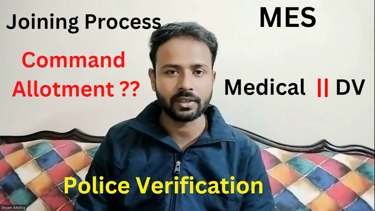 SSC JE || Processes After merit For MES || Medical, DV, Attestation form, Post Preferences || TCB