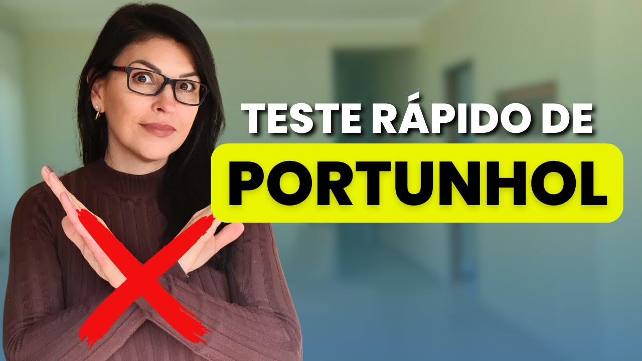 FALA PORTUGUÊS ou PORTUNHOL? | Faça o teste