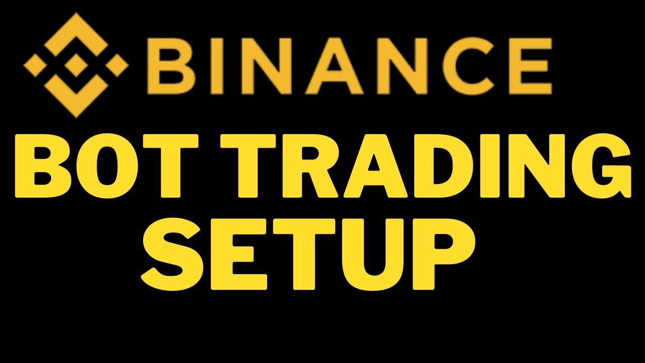 Setting Up the Binance Bot