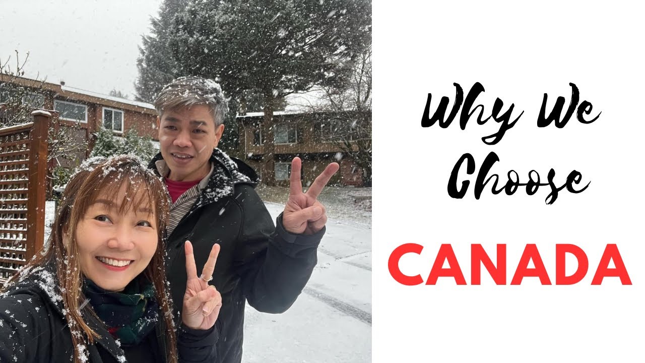 Why Did We Choose Canada? Ep 1. (From a Singaporean prospective)