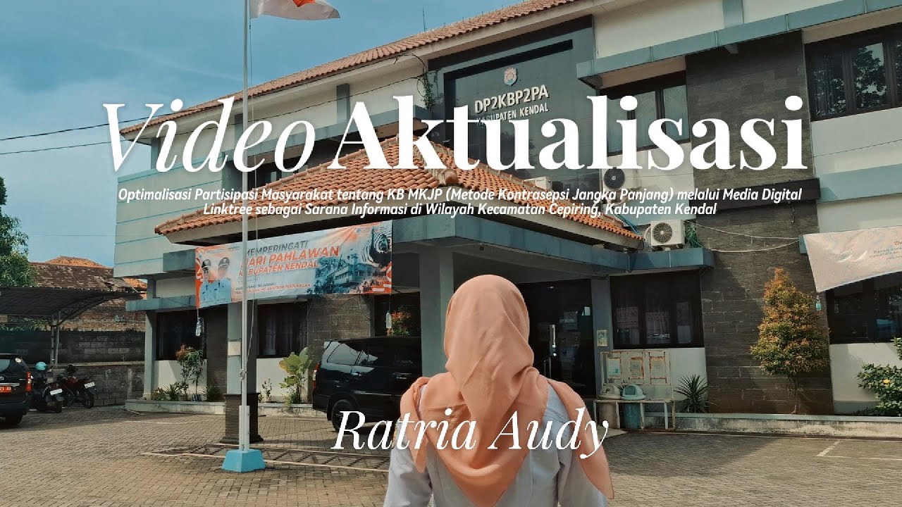 VIDEO LAPORAN AKTUALISASI LATSAR CPNS 2025 - DP2KBP2PA KAB. KENDAL
