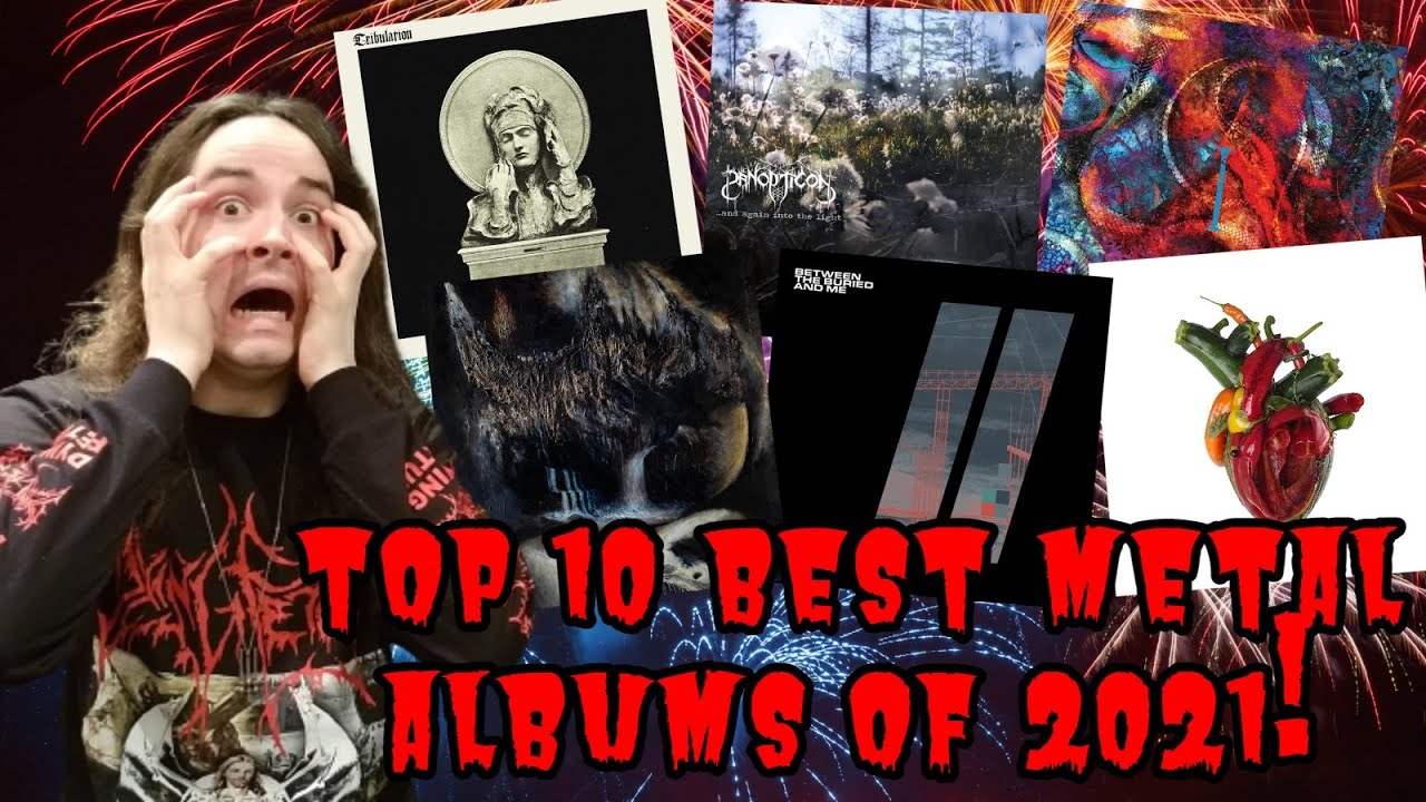Top 10 BEST Metal Albums Of 2021!