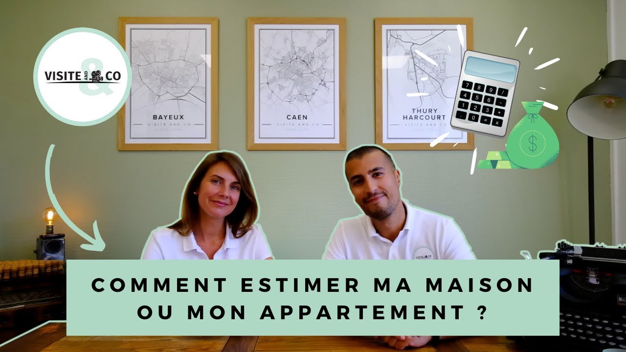 Comment estimer ma maison ou mon appartement ? La minute du propri&eacute;taire by Visite and Co