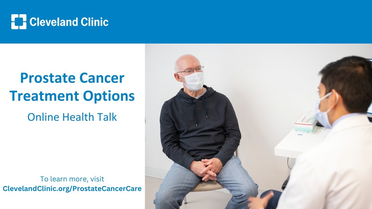 Prostate Cancer Treatment Options | Online Health Talk 2023