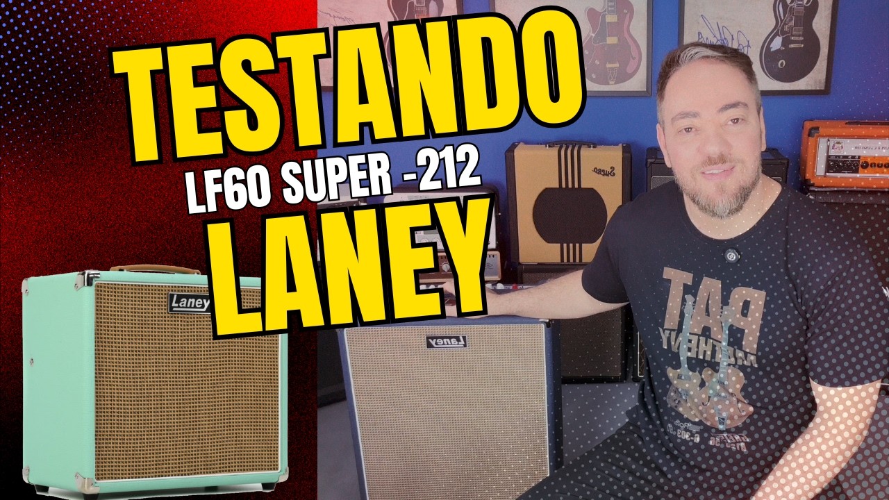 Ligando e Testando o Laney LFSUPER60-212 Amplificador Para Guitarra LF60 112 reverb chorus e tremolo
