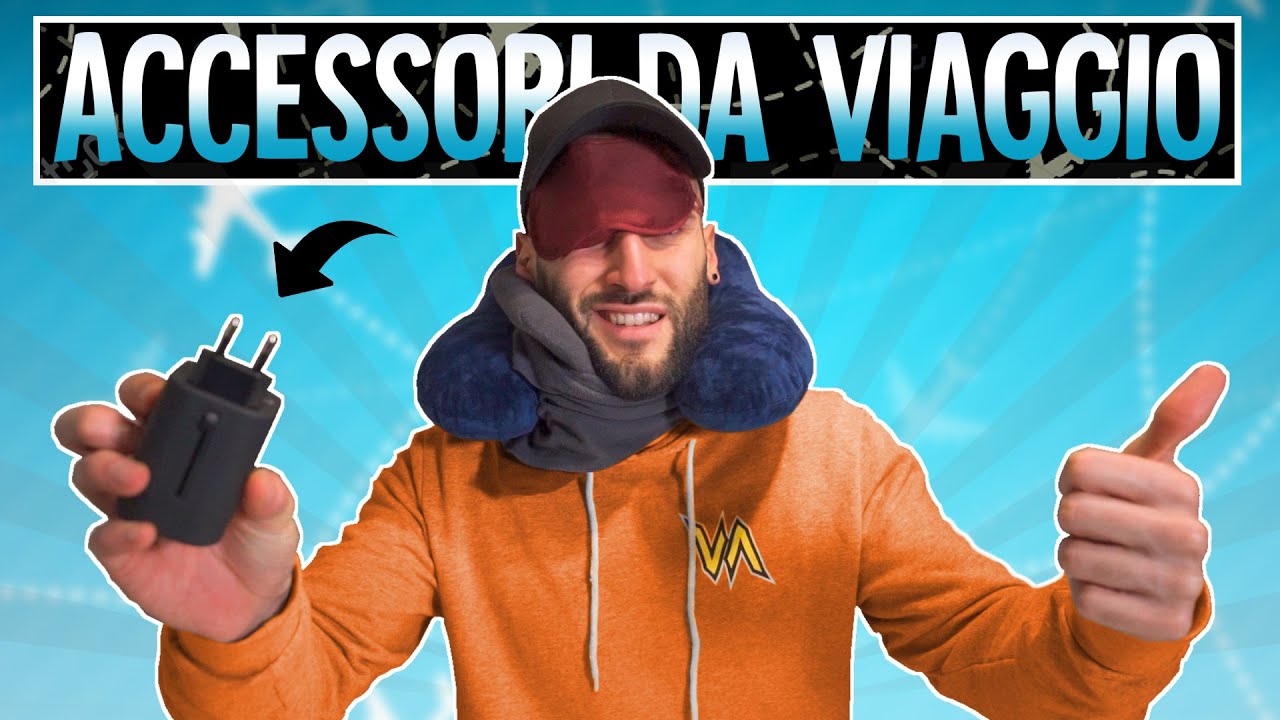 ACCESSORI da VIAGGIO di cui NON POSSIAMO FARE A MENO ✓