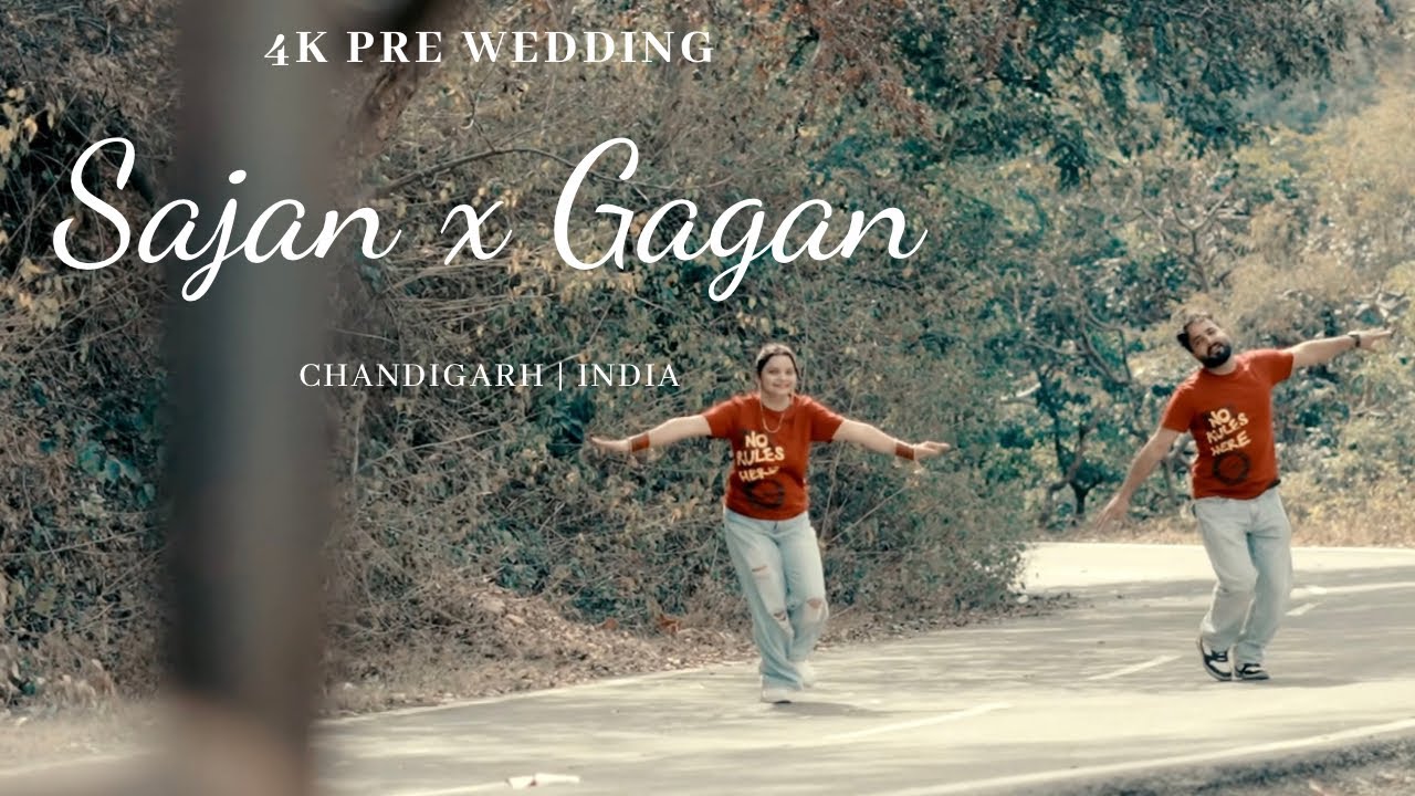 4k Pre wedding | Sajan X Gagan | Punjabi Pre wedding 2023