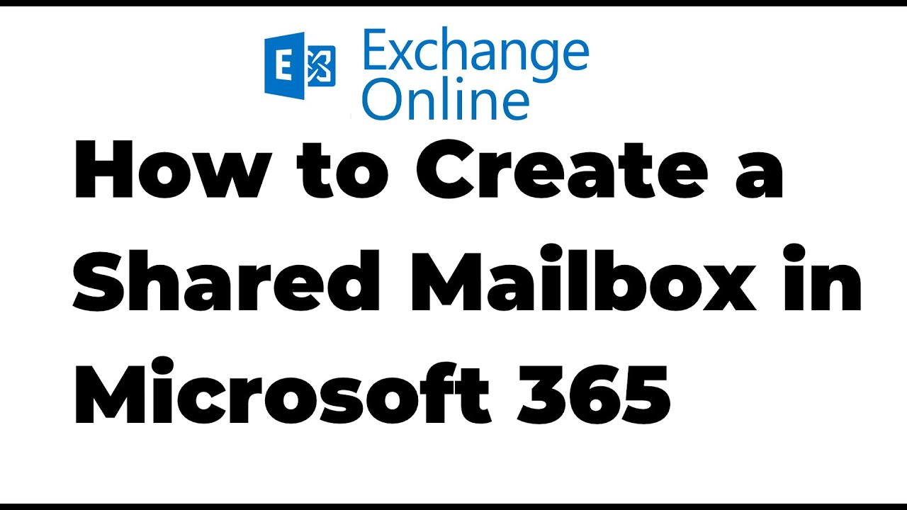 20. Создайте общий почтовый ящик в Exchange Online | Microsoft 365