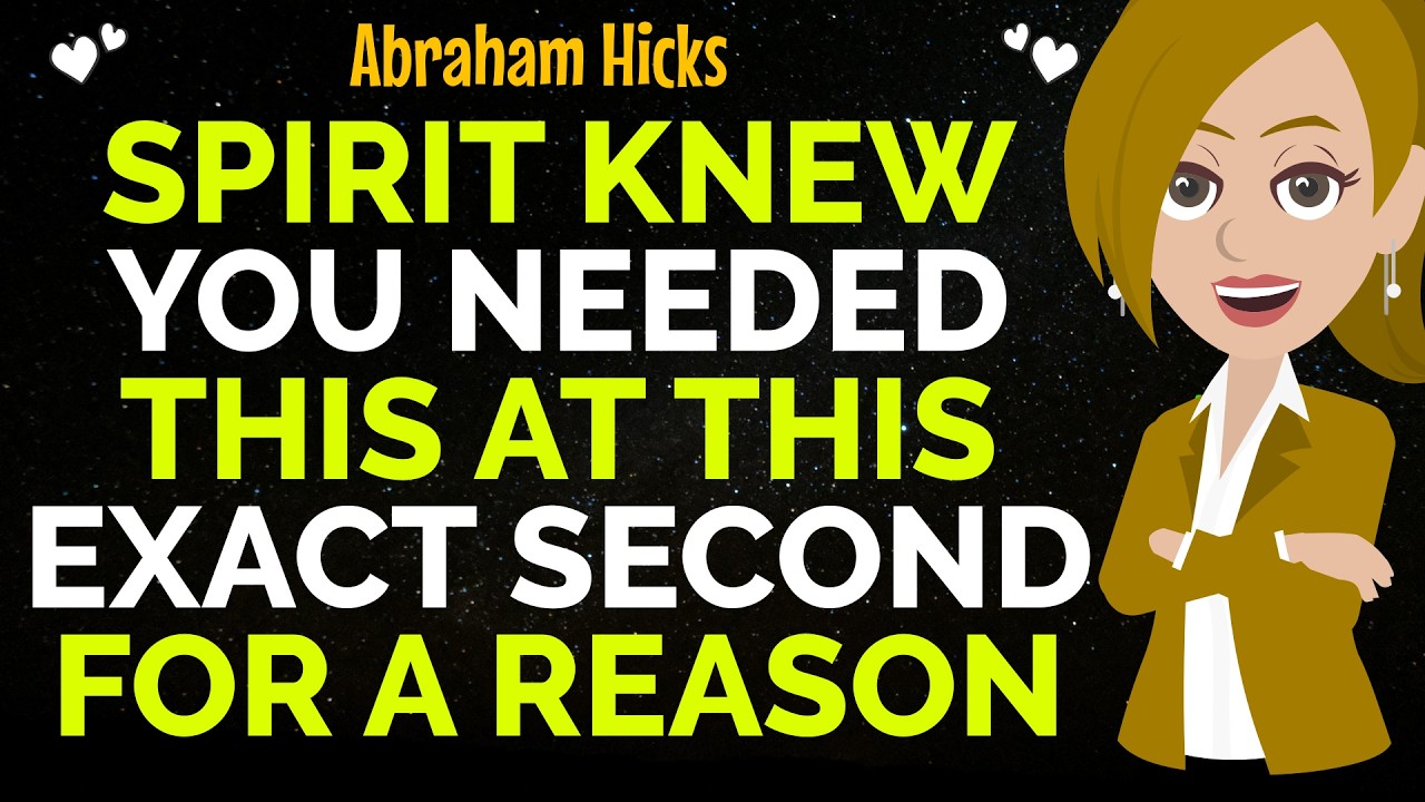 Spirit Knew You Needed This At This Exact Second For A Reason✨✅Abraham Hicks 2026