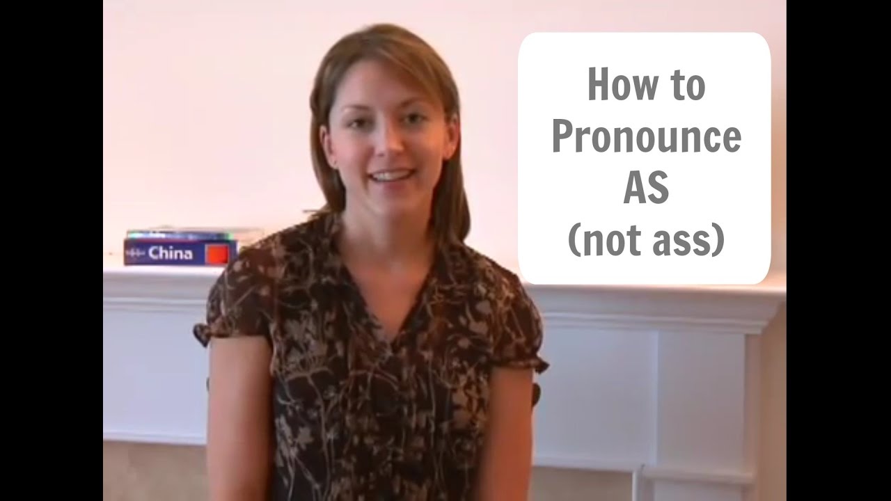 Learn How to Pronounce AS (not ASS) | American English pronunciation lesson #learnenglish #english