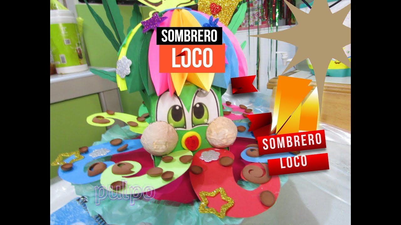 SOMBRERO LOCO II # MANUALIDADES