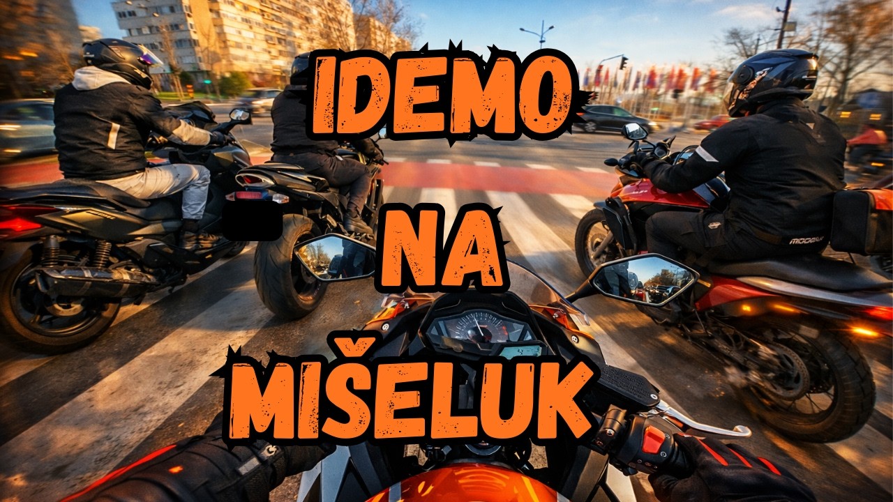 Idemo Na MIŠELUK !!!