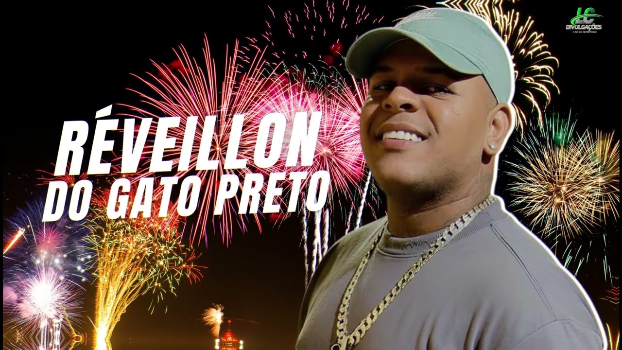 BONDE DO GATO PRETO - FANATISMO - RÉVEILLON DO GATO PRETO (MÚSICAS ATUALIZADAS)