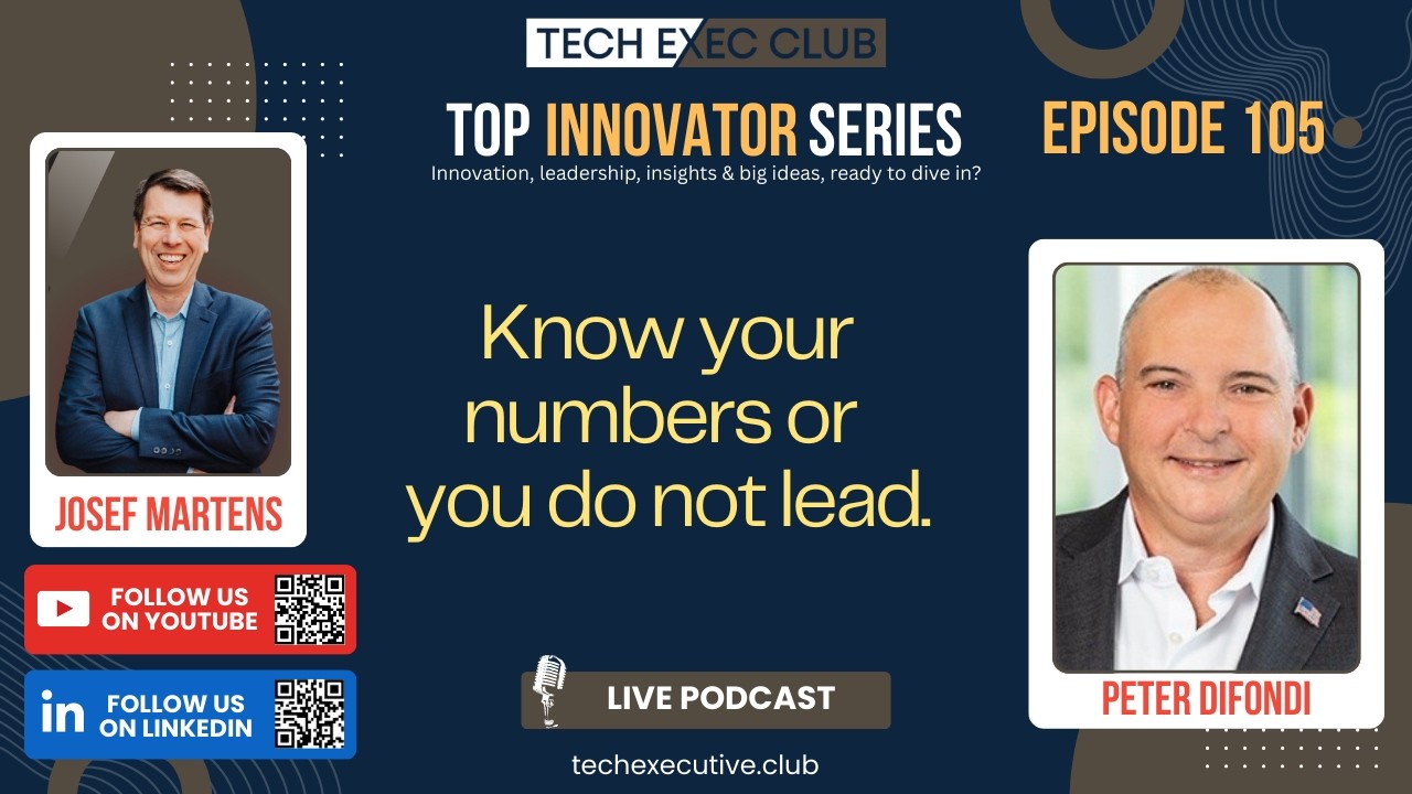 Lead With Impunity: Financial Fluency and AI-Ready Leadership |Peter DiFondi| Top Innovator Series