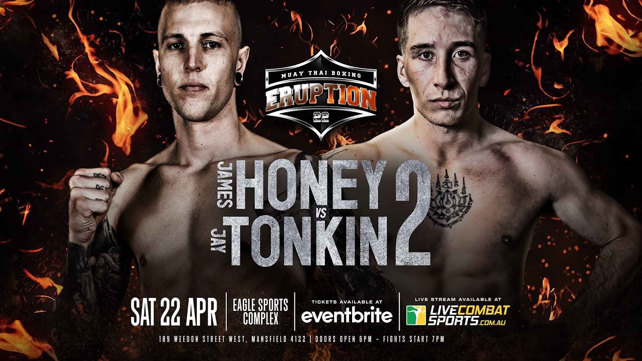 Eruption Muay Thai 22: James Honey Vs Jay Tonkin 2