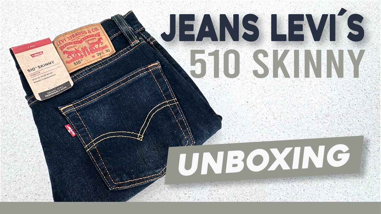 Jeans Levis 510 Skinny | Unboxing en espa&ntilde;ol
