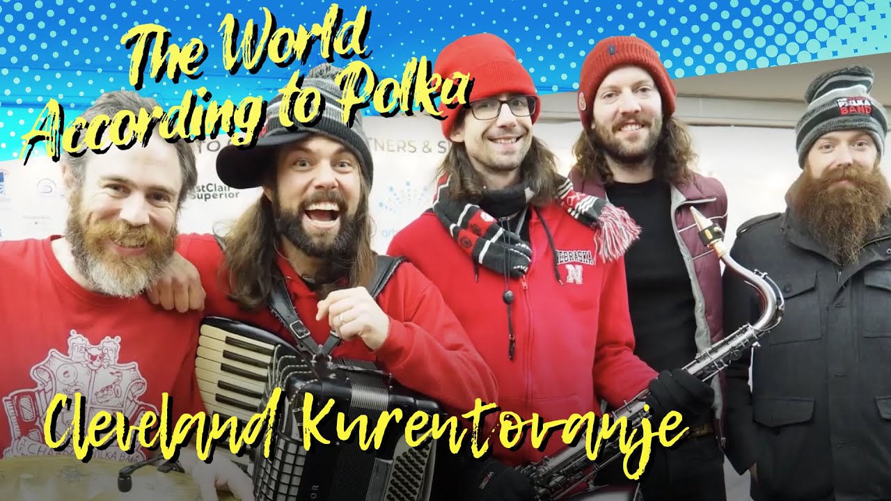 Cleveland Kurentovanje — The World According to Polka