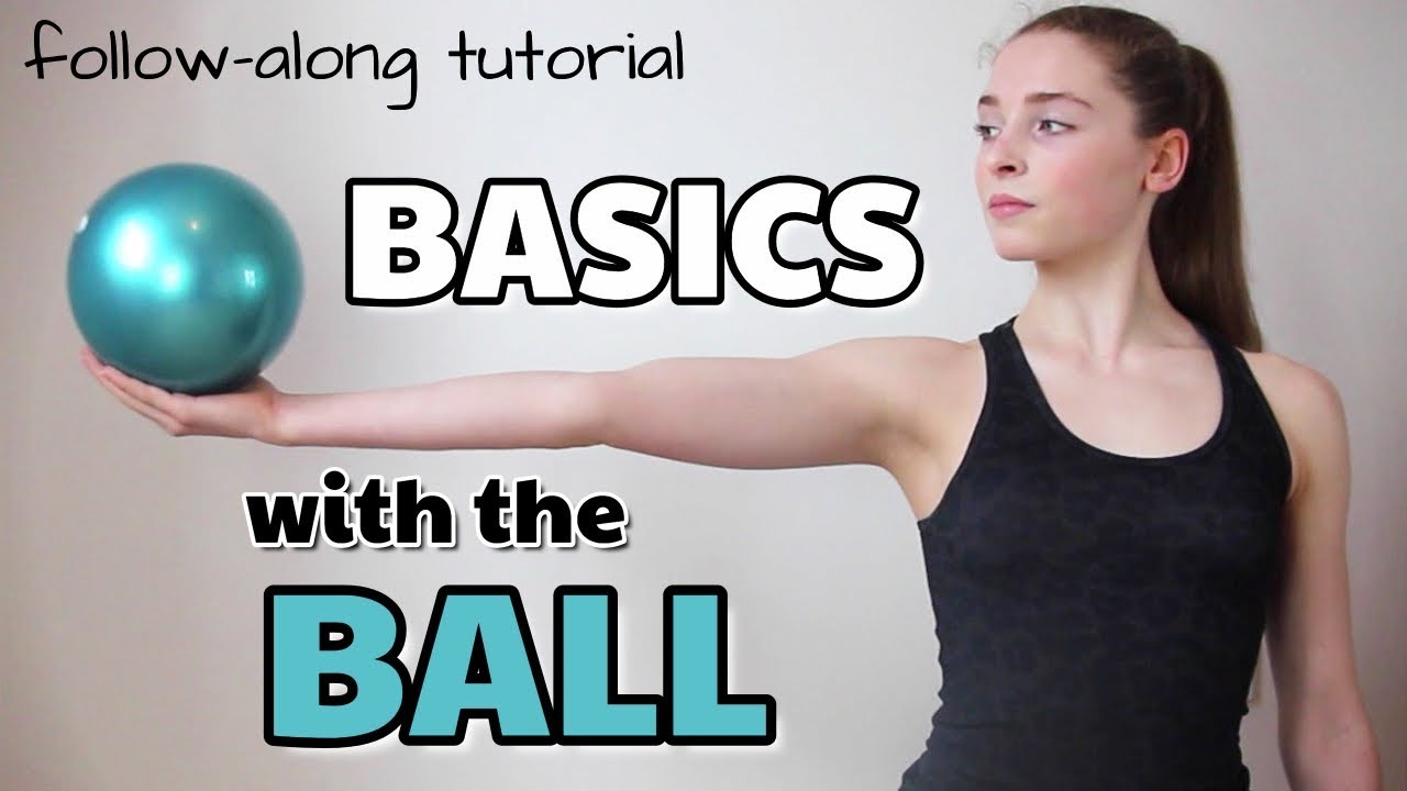 BASIC BALL APPARATUS HANDLING FOR RHYTHMIC GYMNASTICS: follow-along tutorial