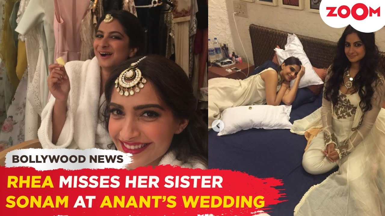Rhea Kapoor misses her sister Sonam Kapoor at Anant-Radhika's Wedding, calls her 'OG Shaadi Partner'