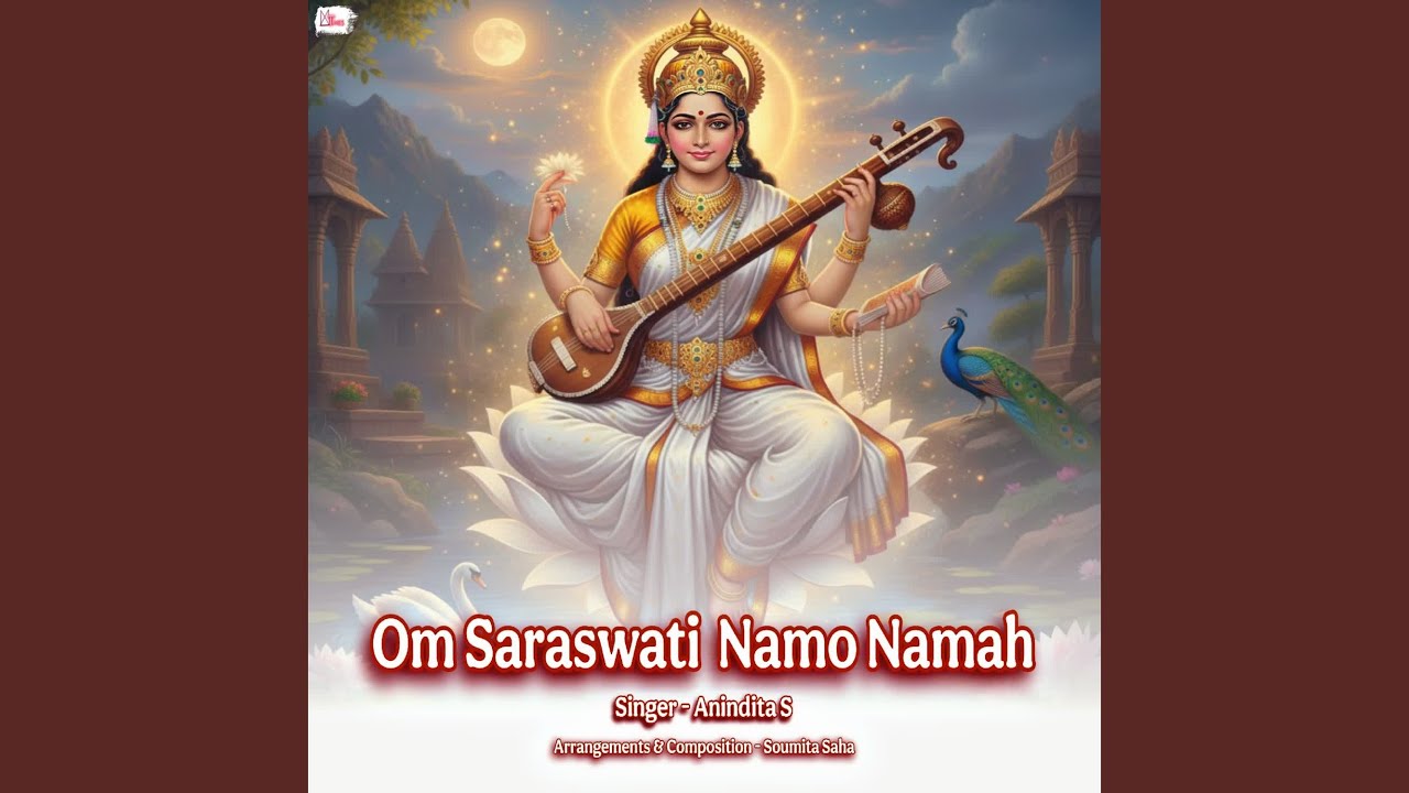 Om Saraswati Namoh Namah