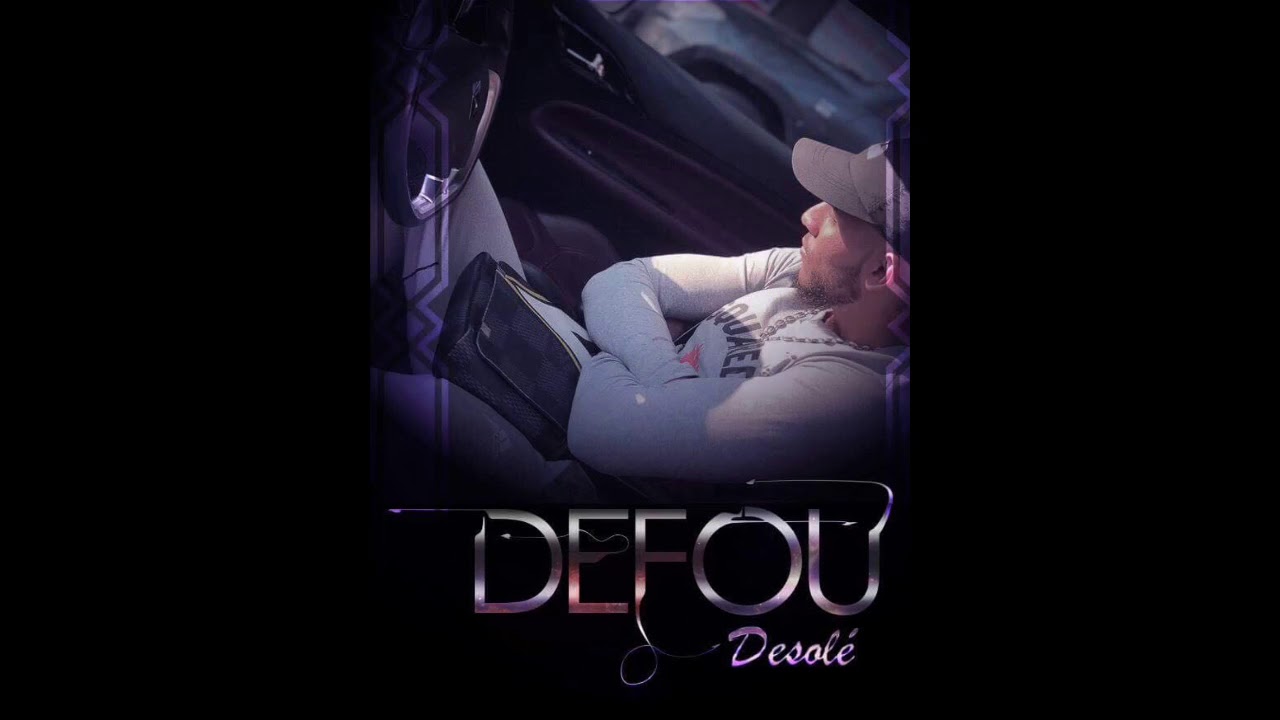 DEFOU - DÉSOLÉ
