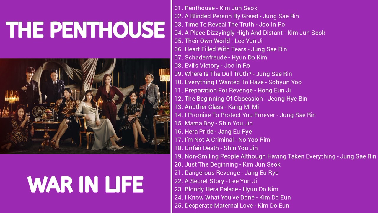 The Penthouse: War In Life - Instrumental Ost Playlist