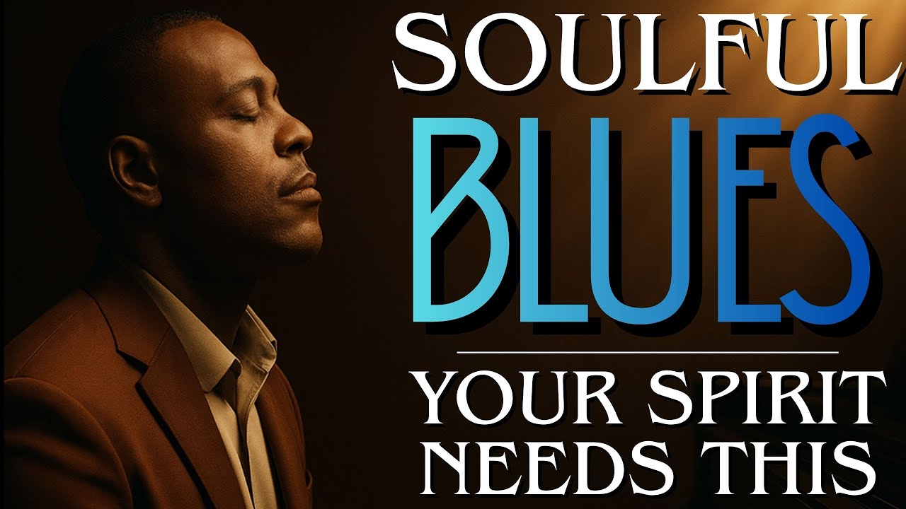Blues for the Soul: Let God Speak - Gospel  Blues | Worship R&B | Peace & Praise | Christian Music |