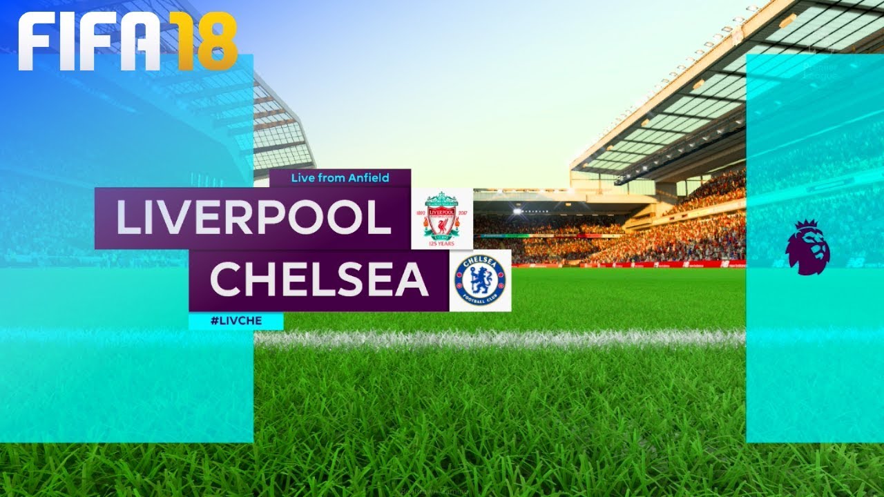 FIFA 18 - Liverpool vs. Chelsea @ Anfield