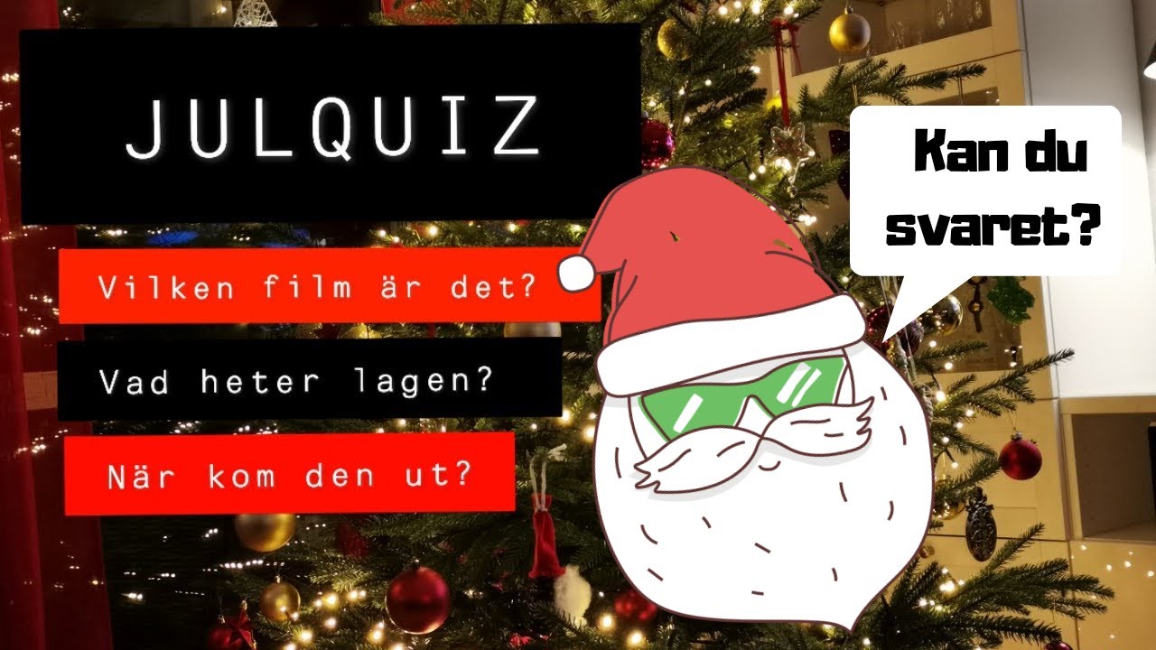 JULQUIZ - vilken julfilm är det? Kan du svaren?