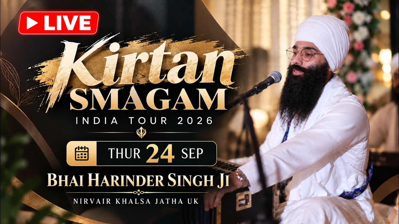 LIVE: Gurbani Kirtan & Vichaar, Chandigarh | India Tour  | Nirvair Khalsa Jatha UK | Sep 24, 2026