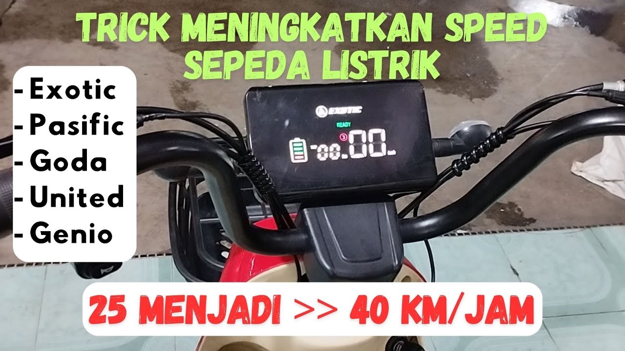 Cara Meningkatkan Speed Sepeda Listrik Semua Merk || Exotic, Pasific, dll