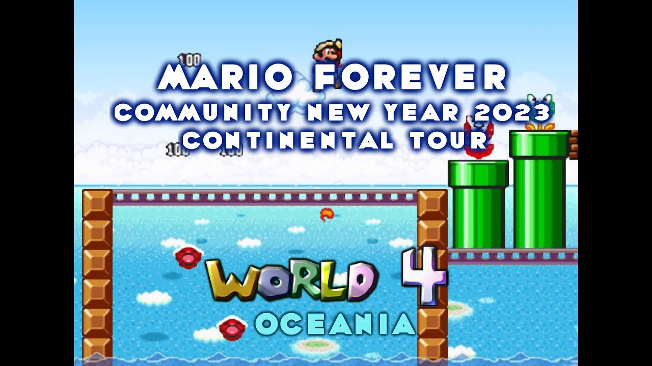 Mario Forever Community New Year 2023: Continental Tour - World 4 Oceania