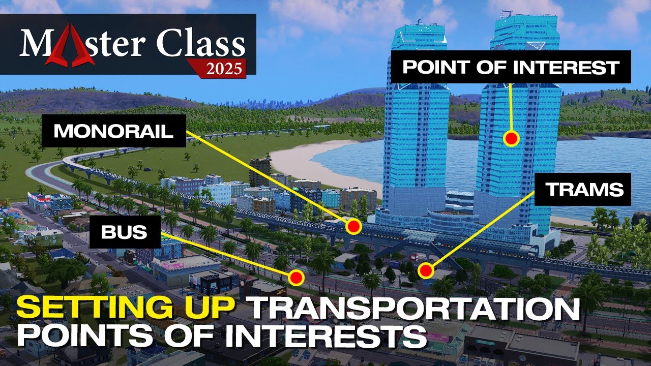Meta 2025 - Setting Up Transportation for Points of Interest - Master Class 2025 Episode 3