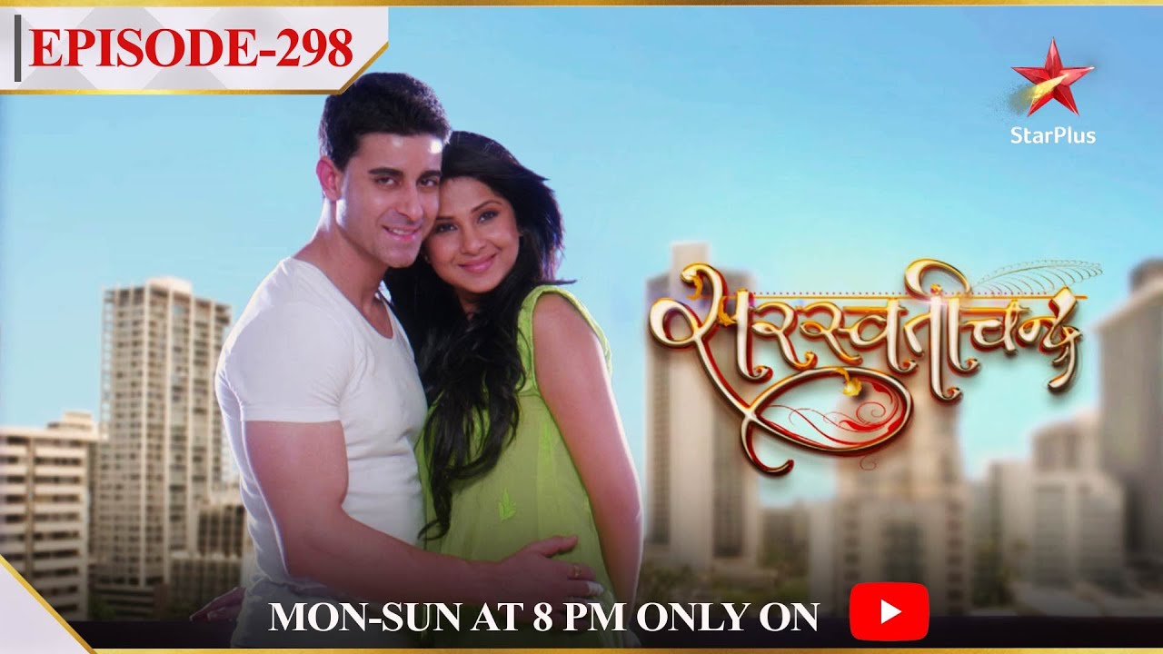 Saraswatichandra - Season 1 | Episode 298