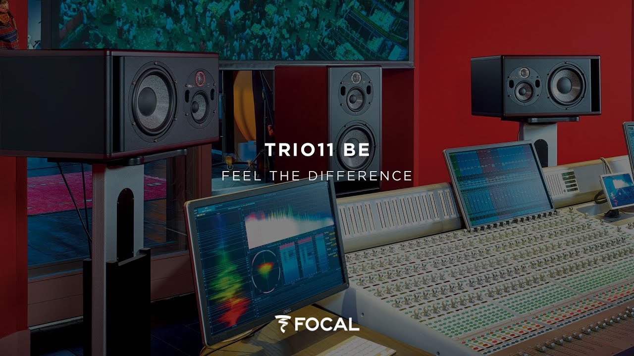 Focal Trio11 Be, Feel the Difference!