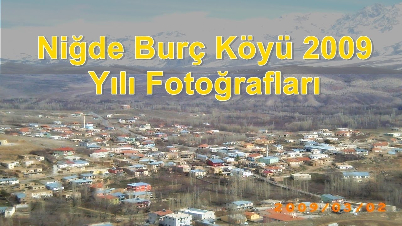 Niğde Burç Köyü 2009 Yılı Fotoğrafları