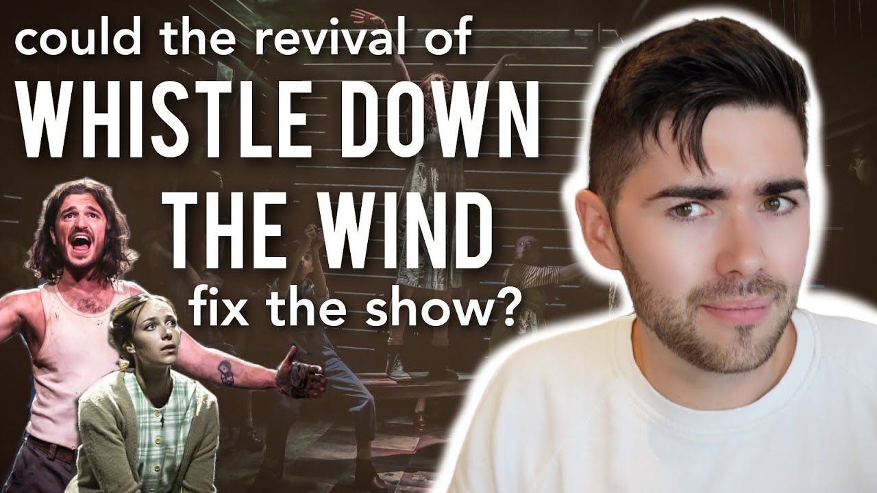 WHISTLE DOWN THE WIND review | Watermill Theatre 2022 Musical Revival