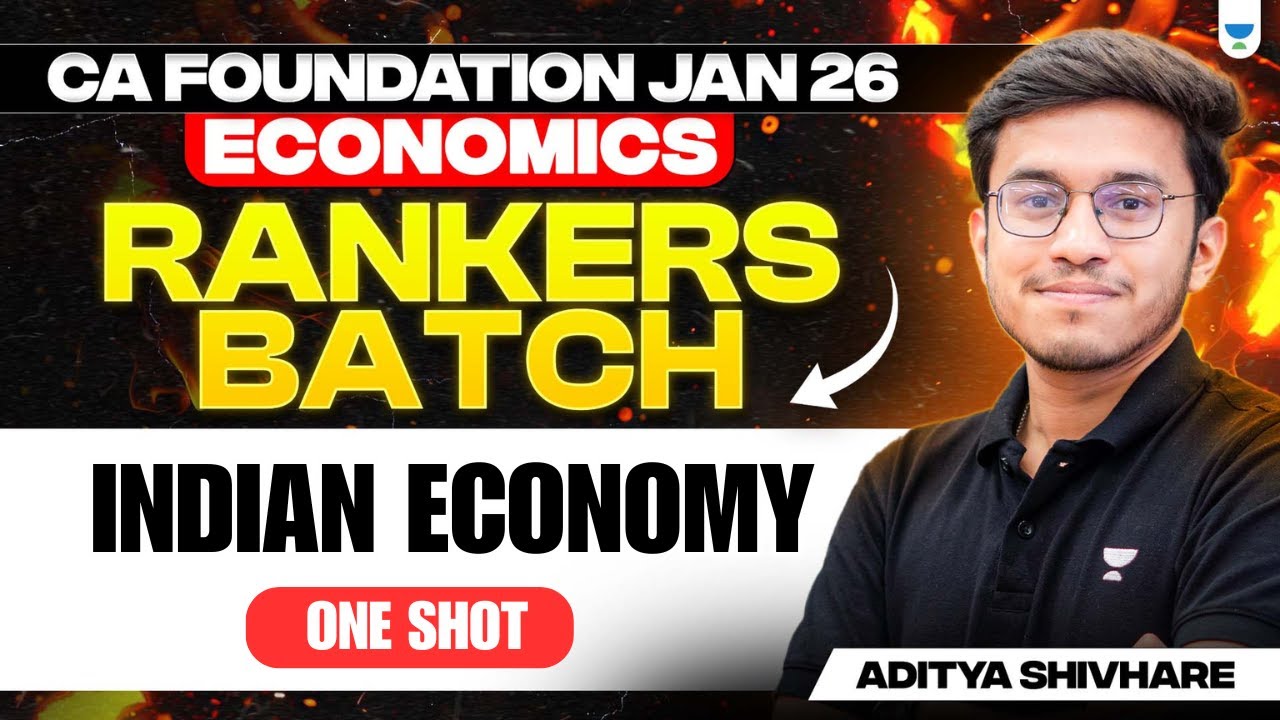 Indian Economy - One Shot | Economics CA foundation Jan 26 | Aditya Shivhare