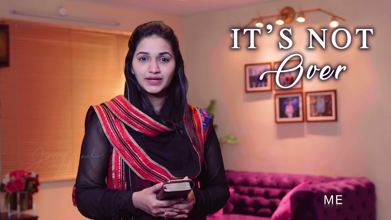 Your life’s not over | Jessy Paul | Short English Message | Raj Prakash Paul