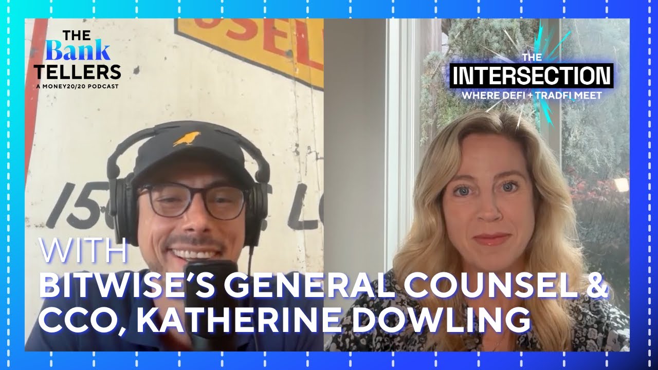 The Intersection: Where DeFi + TradFi Meet: With Katherine Dowling, General Counsel & CCO, Bitwise